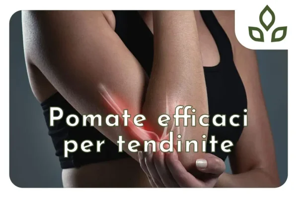 pomate efficaci per tendiniti
