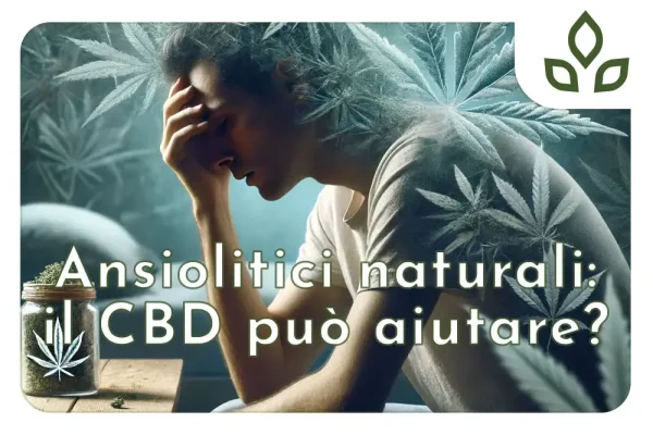 ansiolitici naturali