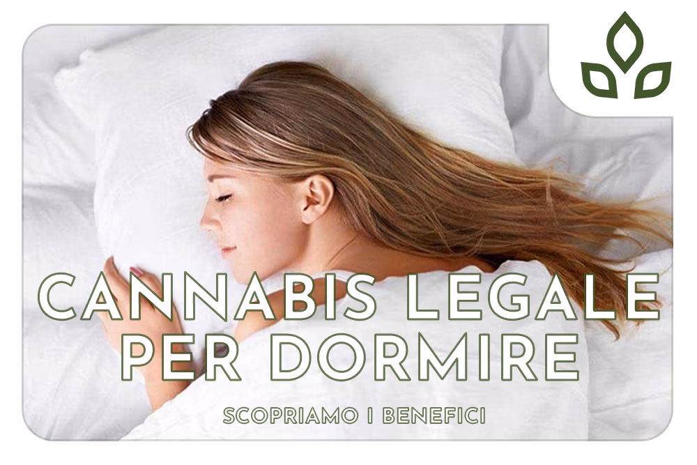 cannabis legale per dormire